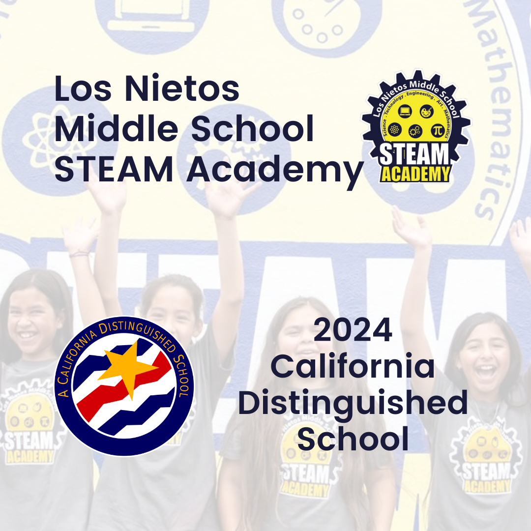 Los Nietos Middle School (LNMS) STEAM Academy is among the 293 secondary schools named 2024 California Distinguished Schools by the California Department of Education (CDE) on February 29.
